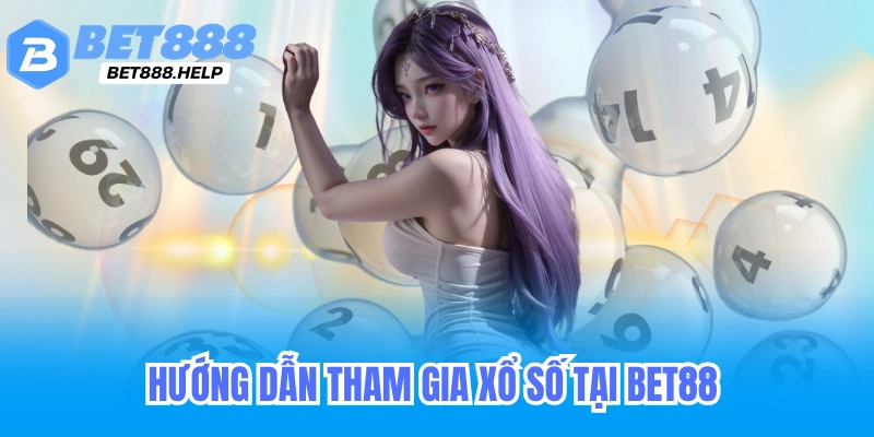 Xổ số Bet88 - Kết Quả Xổ Số Lô Đề Hôm Nay 1 Ăn 99 XSMB 2 Rút tiền thắng xổ số từ Bet88